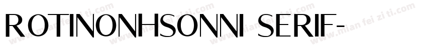 Rotinonhsonni Serif字体转换